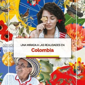 Una mirada a las realidades en Colombia
