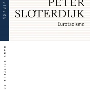 Eurotaoisme. Kritik af den politiske kinetik