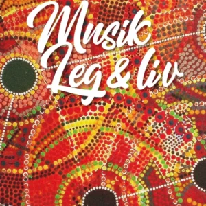 Musik, leg og liv