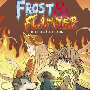 Frost og flammer 3: Et stjålet barn