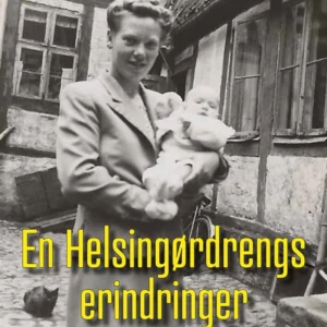 En Helsingørdrengs erindringer 1945-60
