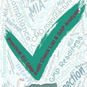 Practical EU GMP Audit Check List & GAP Analysis
