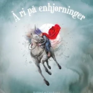 At ride på enhjørninger