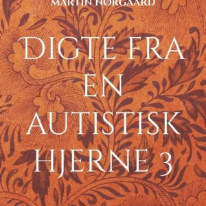 Digte fra en autistisk hjerne 3