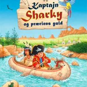 Kaptajn Sharky og præriens guld