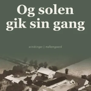 Og solen gik sin gang