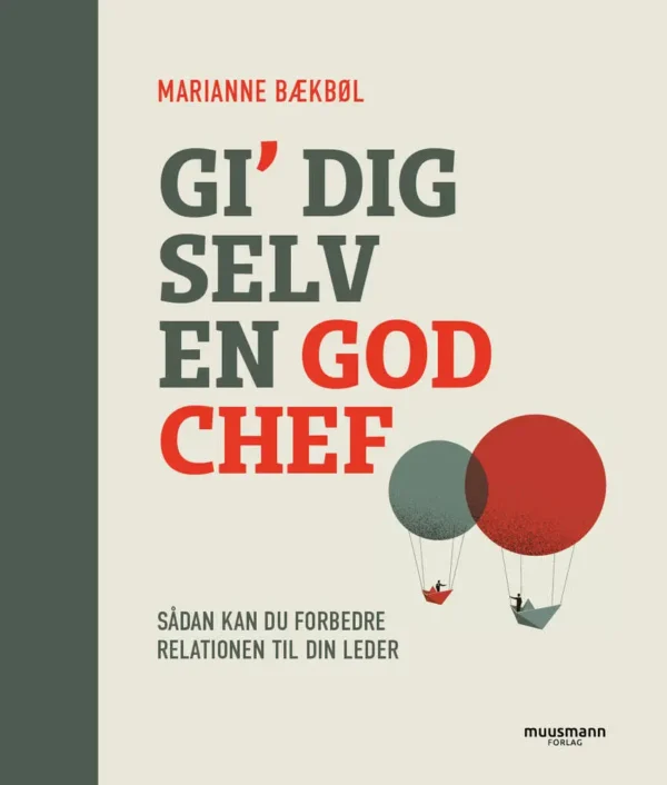 Gi' dig selv en god chef