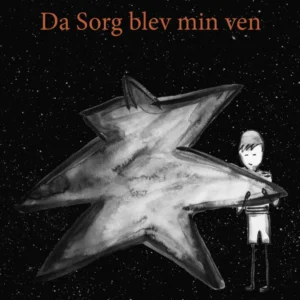Da Sorg blev min ven