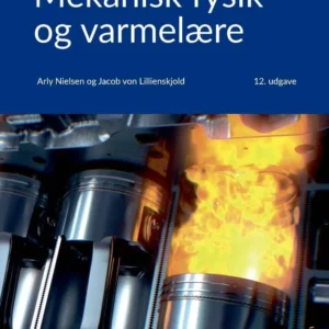 Mekanisk fysik og varmelære