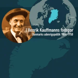 I Henrik Kauffmanns fodspor