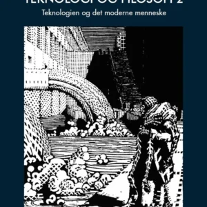 Teknologi og filosofi 2