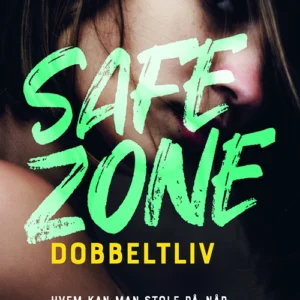 Safe Zone: Dobbeltliv (SPOT+)