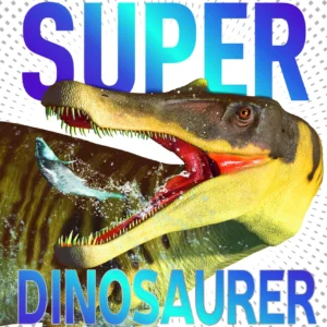 Superdinosaurer