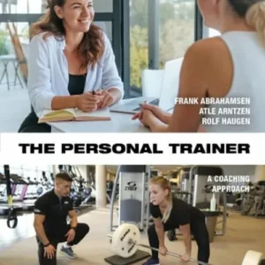 The personal trainer : a coaching approach