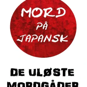 Mord på japansk: De uløste mordgåder