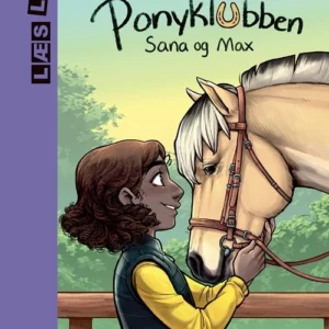 Ponyklubben. Sana og Max