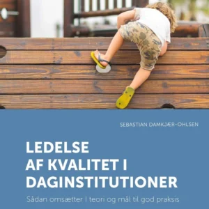 Ledelse af kvalitet i daginstitutioner