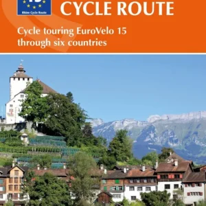 Rhine Cycle Route: Cycle touring EuroVelo 15 through six countries