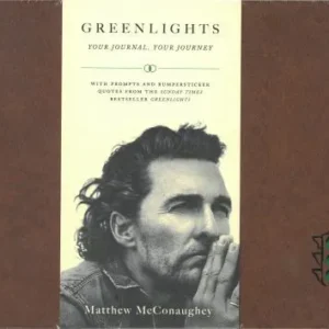 Greenlights: Your Journal, Your Journey