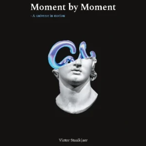 Moment by Moment