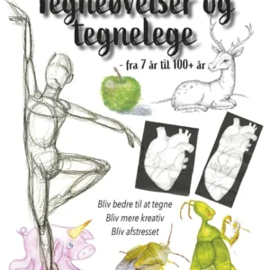 Tegneøvelser og tegnelege - fra 7 år til 100+ år.