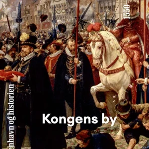 København og historien bind 4