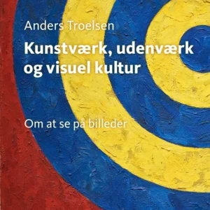 Kunstværk, udenværk og visuel kultur