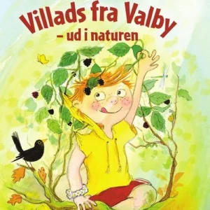 Villads fra Valby - ud i naturen