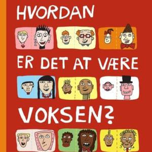 Hvordan er det at være voksen?