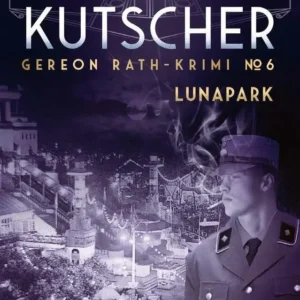 Lunapark (Gereon Rath-krimi 6)