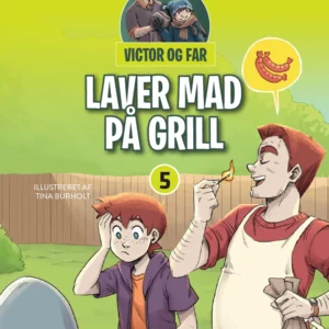 Victor og far laver mad på grill