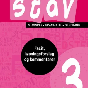 STAV 3 - Facit, løsningsforslag og didaktiske overvejelser