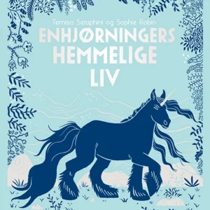 Enhjørningers hemmelige liv