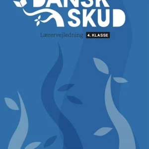 DanskSkud 4. Lærervejledning