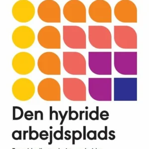 Den hybride arbejdsplads