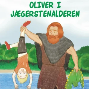 Oliver i Jægerstenalderen