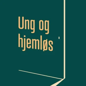Ung og hjemløs