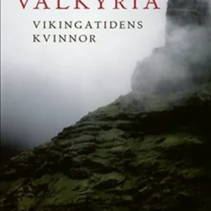 Vakyria : vikingatidens kvinnor