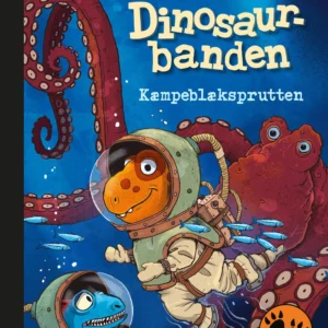 Dinosaurbanden  -  Kæmpeblæksprutten