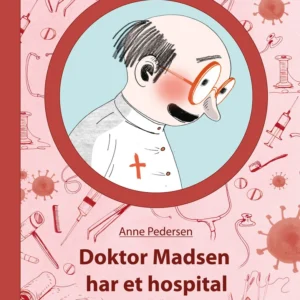 Doktor Madsen har et hospital