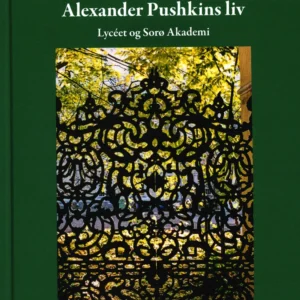 Kostskolens betydning for Alexander Pushkins liv