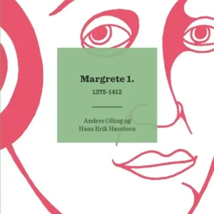 Kongerækken: Margrete 1.