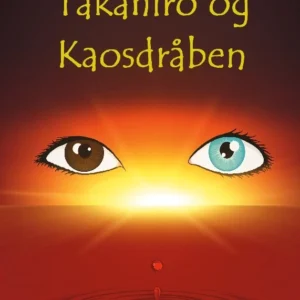 Takahiro og Kaosdråben