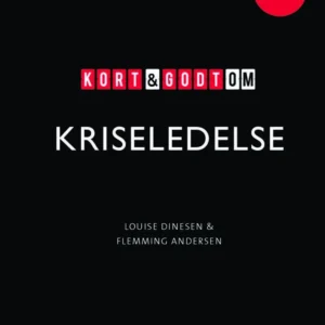 Kort & godt om KRISELEDELSE
