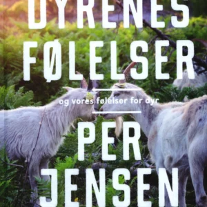 Dyrenes følelser og vores følelser for dyr