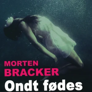 Ondt fødes
