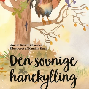 Den søvnige hanekylling