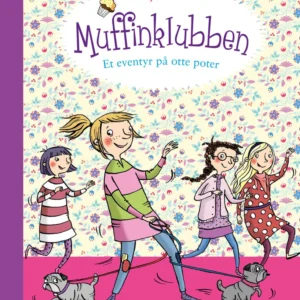 Muffinklubben  -  Et eventyr på otte poter