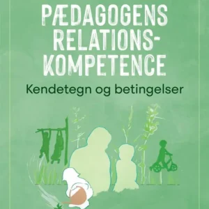 Pædagogens relationskompetence