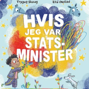 Hvis jeg var statsminister